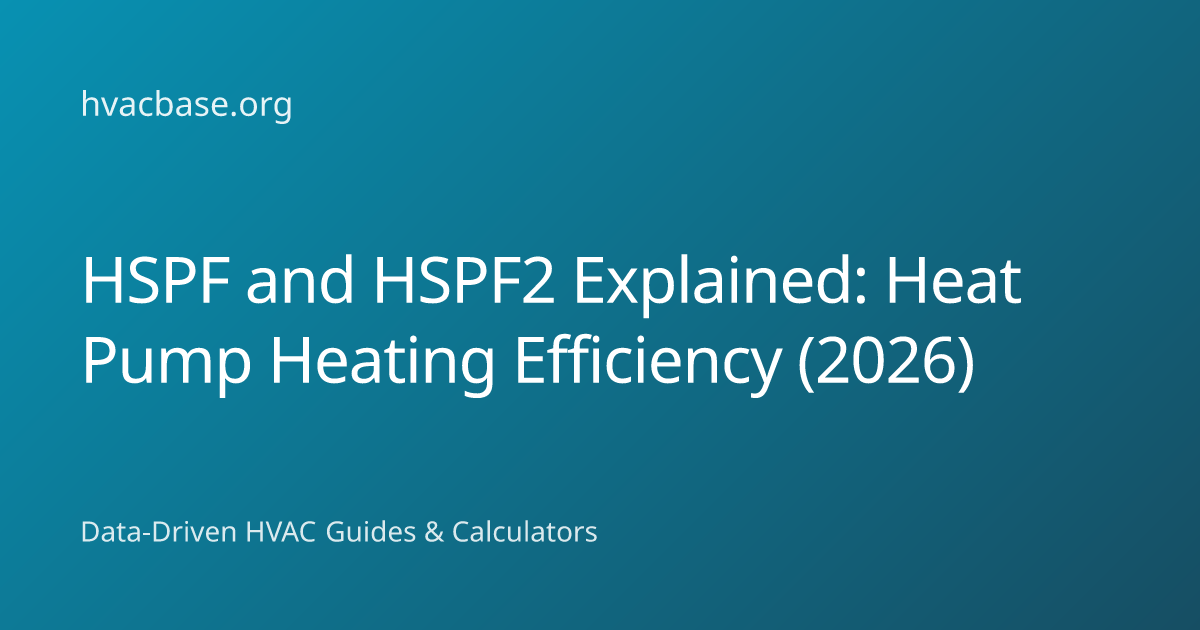 HSPF Rating: What Is a Good HSPF for Heat Pumps? | HVAC Base